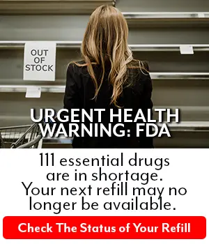 111 essential drugs are in shortage. Your next refill may no longer be available.